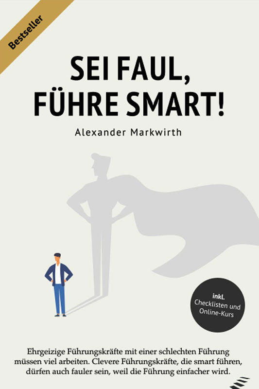 cover-buch-sei-faul-fuehre-smart Logo Publikation Presseartikel Sei faul, führe smart!